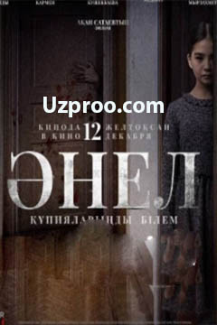 Anel / Enel Uzbek tilida 2025 O'zbekcha tarjima kino 720p HD Skachat
