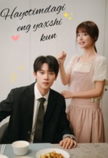 Hayotimdagi eng yaxshi kun 1-2-3 Fasl 1. 2. 3. 4. 5. 6. 7. 8. 9. 10. 11. 12. 13. 14. 15 Qism Uzbek tilida 2024 Xitoy drama serial o'zbek tilida Barcha qismlari