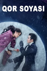 Qor soya / Qorni soyasi 1. 2. 3. 4. 5. 6. 7. 8. 9. 10. 12. 14. 15. 20 qism Barcha Xitoy seriali Uzbek tilida qismlar 2025 drama