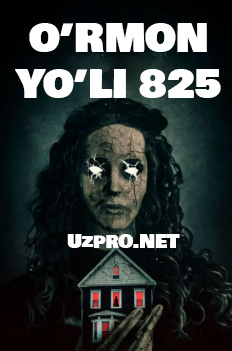 O'rmon yo'li / 825 Uzbek tilida 2025 O'zbekcha tarjima kino Aqsh ujas film HD Skachat