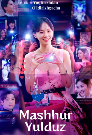 Mashxur yulduz Xitoy seriali 1-2-3-4-5-6-7-8-9-10-11-12-13-14-15 Qism barcha Uzbek O'zbek tilida skachat