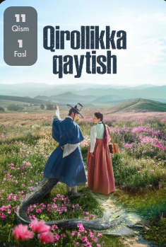 Qirolikka qaytish 13-Qism