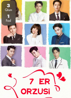 7 yetti er orzusi 1. 2. 3. 4. 5. 6. 7. 8. 9. 10. 11. 12. 15 Qism Uzbek tilida barcha qismlar Koreya seriali o'zbekcha tarjima
