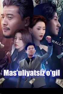 Masuliyatsiz o'g'il 1-2-3-4-5-6-7-8-9-10-15-20-30-50-60-70 qism Koreya seriali uzbek tilida Barcha qismlar Hd skachat