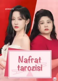 Nafrat tarozisi 2026 seriali uzbek tilida HD, barcha qismlar