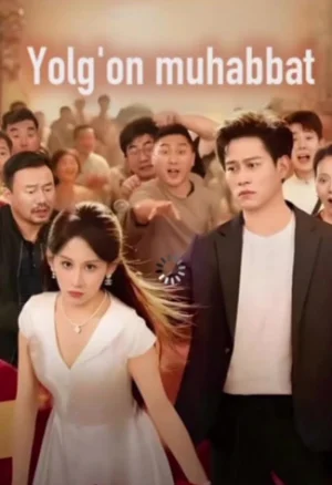 Yolg'on muhabbat drama 1. 2. 3. 4. 5. 6. 7. 8. 9. 10. 11. 12. 15. 20. 30. 40. 50. Qism Final Uzbek tilida 2025 Barcha qismlar to'liq