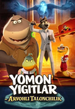 Yomon yigitlar: Arvohli talonchilik / Yomon bolalar: Lanatlangan talonchilik Multfilm 2025 Uzbek tilida O'zbekcha tarjima kino HD Skachat