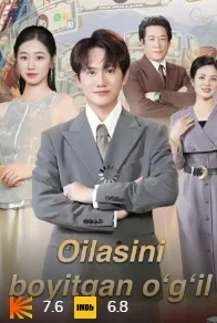 Oilasini boyitgan o'g'il Xitoy seriali 1. 2. 3. 4. 5. 7. 8. 9. 10. 12. 15. 20. 30. 40. 50. 60 Qism Uzbek tilida Barcha qismlar