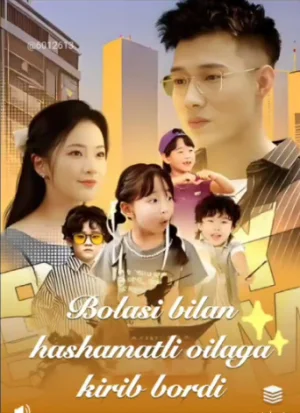 Bolasi bilan hashamatli oilaga kirib bordi Xitoy seriali 1. 2. 3. 4. 5. 7. 8. 9. 10. 12. 15. 20. 30. 40. 50. 80 Qism final Uzbek tilida Barcha qismlar