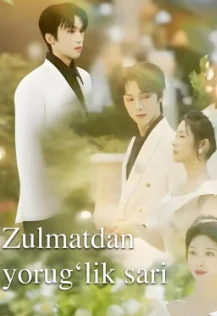 Zulmatdan yorug'lik sari Xitoy seriali 1. 2. 3. 10. 12. 15. 20. 40. 50. 59 Qism uzbek tilida Barcha qism