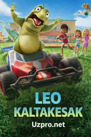 Leo / Kaltakesak Leo Leyo Multfilm Uzbek tilida 2023 O'zbekcha tarjima kino leo leyo Hd skachat