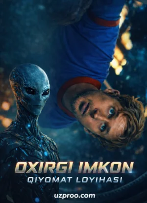 Oxirgi imkon: Qiyomat loyihasi Aqsh filmi O'zbek tilida tarjima kino 2026 Hd skachat