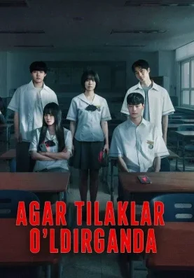 Agar tilaklar o'ldirganida Koreya seriali (2026) barcha qismlari O'zbek tilida HD  dramasi Tomosha qiling