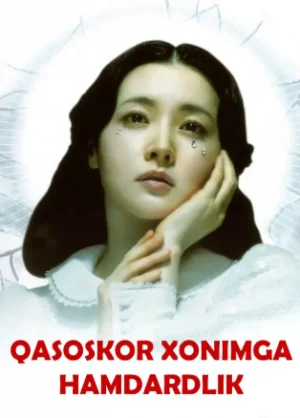 Qasoskor xonimga hamdardlik (2005) Koreya filmi Uzbek tilida tarjima kino hd skachat