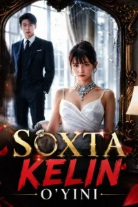 Soxta kelin o'yini Xitoy seriali 1. 2. 3. 4. 5. 7. 8. 9. 10. 12. 15. 20. 30. 40. 50 Qism Uzbek tilida Barcha qism