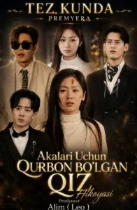 Akalari Uchun Qorbon Bo'lgan qiz Yangi 1. 2. 3. 4. 5. 6. 7. 8. 9. 10 qism Koreya seriali drama (2026) uzbek tilida Barcha qismlar tarjima HD skachat