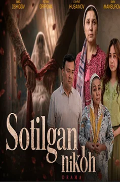Sotilgan nikoh (O'zbek kino, 2026) milliy uzbek tilida tarjima  film HD skachat