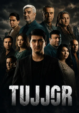 Tujjor (2026 Milliy serial) 1-2-3-4-5-6-7-8-9-10-11-12-14-15-20-30 Qism Uzbek seriali Uzbek o'zbek tilida barcha qismlar